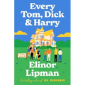 Every Tom, Dick & Harry - Hardcover