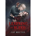 Learning to Bleed - Hardcover