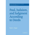 Paul, Judaism, and Judgment According to Deeds - Hardcover