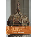 The Cambridge Companion to Christian Liturgy - Hardcover