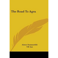 The Road to Agra - Paperback