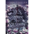 Sun, Moon & Shadow - Paperback