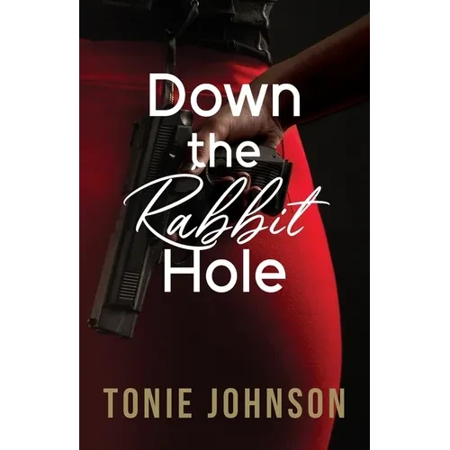 Down the Rabbit Hole - Paperback