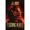 Rescuing Hearts: Love shouldn't come with a death sentence - Hardcover