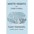 White Nights and Other Stories - Hardcover