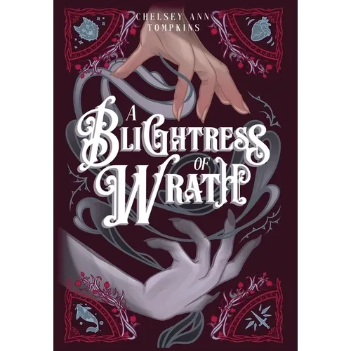A Blightress of Wrath - Hardcover
