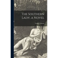 The Southern Lady, a Novel - Hardcover