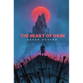 The Heart of Grim - Paperback