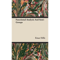 Functional Analysis And Semi-Groups - Hardcover