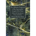 The Akhmîm Fragment of the Apocryphal Gospel of St. Peter - Paperback
