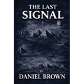 The Last Signal - Paperback