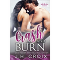 Crash & Burn - Paperback