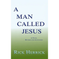 A Man Called Jesus, Revised and Annotated - Hardcover