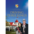 Driving Three Kings: Fifty Years of the Waterhouse Family Serving the Kingdom of Tonga - Paperback