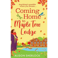 Coming Home to Maple Tree Lodge - Hardcover