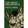 The Green Millennium - Hardcover