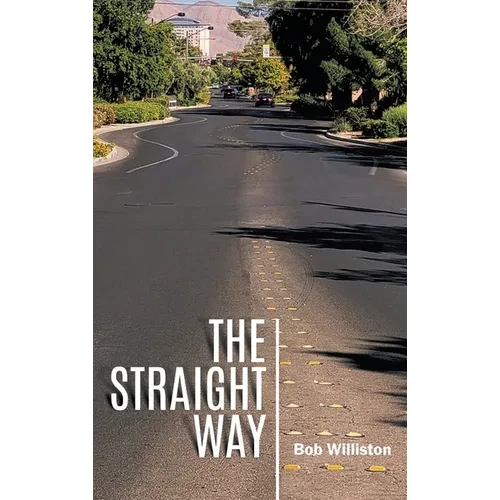 The Straight Way - Hardcover