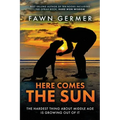 Here Comes the Sun - Paperback