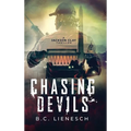 Chasing Devils - Hardcover