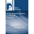 On the Road Encounters in Luke-Acts - Hardcover