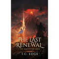 The Last Renewal - Hardcover