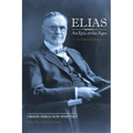 Elias-An Epic of the Ages: A Critical Edition - Paperback