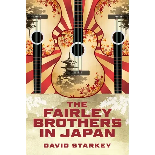 The Fairley Brothers in Japan - Paperback