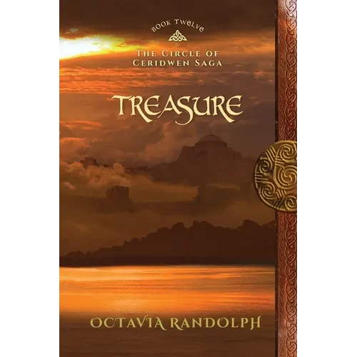Treasure: Book Twelve of The Circle of Ceridwen Saga - Paperback