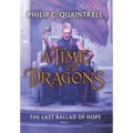 The Last Ballad of Hope (A Time of Dragons: Book 3)