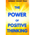 The Power of Positive Thinking: A Practical Guide to Mastering the Problems of Everyday Living - Paperback