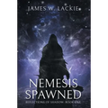 Nemesis Spawned - Hardcover
