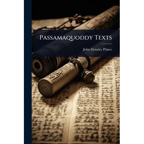 Passamaquoddy Texts - Paperback