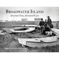 Broadwater Island: Another Time, Another Place - Paperback
