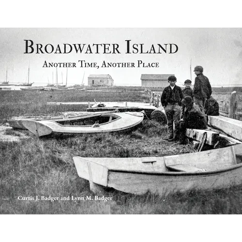 Broadwater Island: Another Time, Another Place - Paperback