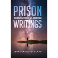Prison Writings: Dreams, Nightmares, Life, and Beyond - Hardcover