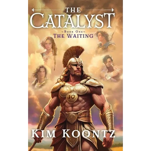 The Catalyst: Book One: The Waiting - Hardcover