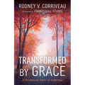 Transformed by Grace: A Scriptural Path to Sobriety