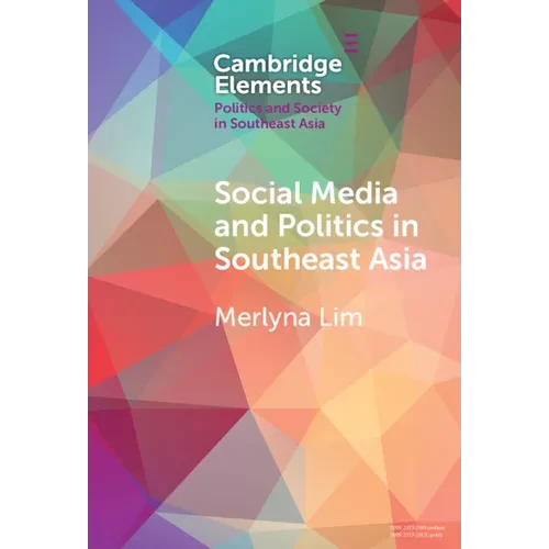 Social Media and Politics in Southeast Asia - Hardcover