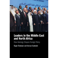 Leaders in the Middle East and North Africa - Paperback