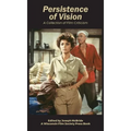 Persistence of Vision - Hardcover