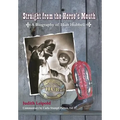 Straight from the Horse's Mouth, a Biography of Hub Hubbell - Hardcover