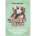 Saving Grace - Hardcover