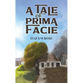 A Tale of Prima Facie - Paperback
