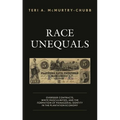 Race Unequals: Overseer Contracts, White Masculinities, and the Formation of Managerial Identity in the Plantation Economy - Paperback