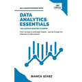 Data Analytics Essentials You Always Wanted To Know - Paperback