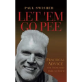 Let 'em Go Pee: Practical Advice for Those Who Dare to Teach - Hardcover