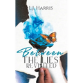 Between the Lies - Revisited - Paperback