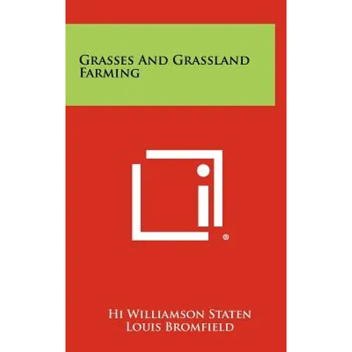 Grasses And Grassland Farming - Hardcover