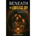 Beneath the Lightless Sky: Surviving the Holocaust in the Sewers of Lvov - Paperback