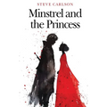 Minstrel and the Princess - Paperback